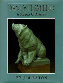 Dan Ostermiller: A sculptor of animals
