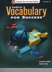 Vocabulary for Success 2013 Common Core Enriched Edition Student Edition Grade 10