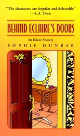 Behind Eclair's Doors: An Eclaire Mystery