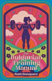 The Bulgarian Training Manual