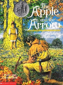 The Apple and the Arrow: The Legend of William Tell