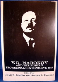 V. D. Nabokov and the Russian Provisional Government, 1917