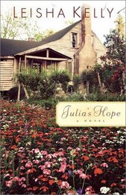 Julia's Hope (Wortham Family, Bk 1)