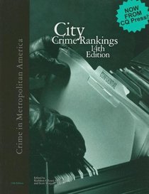 City Crime Rankings: Crime in Metropolitan America (City Crime Rankings)