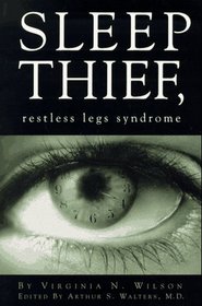 Sleep Thief: Restless Legs Syndrome