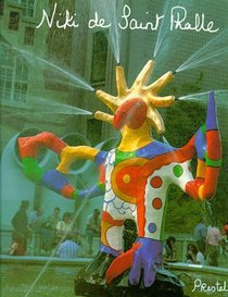Niki De Saint Phalle : Bilder   Figuren   Phantastische