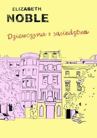 Dziewczyna z sasiedztwa (The Girl Next Door) (Polish Edition)