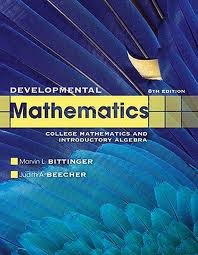 Developmental Mathematics: College Mathematics and Introductory Algebra