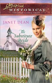 The Substitute Bride (Love Inspired Historical, No 306)