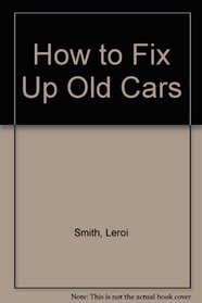 How to Fix Up Old Cars