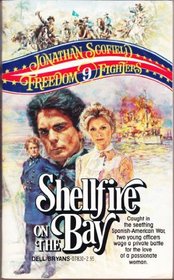 Shellfire on the Bay (Freedom Fighters, No 9)