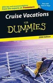 Cruise Vacations For Dummies 2006 (Dummies Travel)