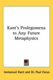 Kant's Prolegomena to Any Future Metaphysics