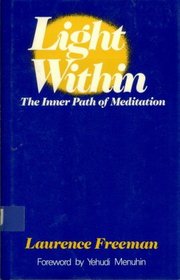 Light Within: The Inner Path to Meditation
