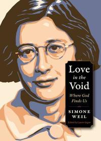 Love in the Void: Where God Finds Us (Plough Spiritual Guides: Backpack Classics)