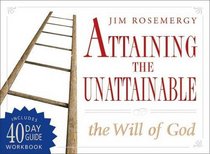 Attaining the Unattainable: The Will of God