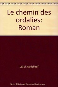 Le chemin des ordalies: Roman (French Edition)
