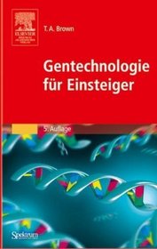 Gentechnologie fr Einsteiger (Sav Biowissenschaften) (German Edition)