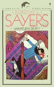 Unnatural Death (Lord Peter Wimsey, Bk 3)