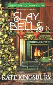 Slay Bells (Pennyfoot Hotel, Bk 14)