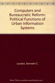 Computers and Bureaucratic Reform