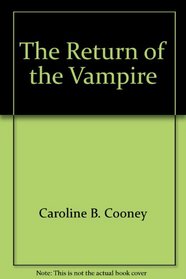 The Return of the Vampire (Point (Scholastic Inc.)
