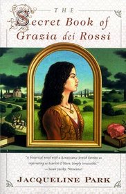 The Secret Book of Grazia dei Rossi (Grazia dei Rossi, Bk 1)