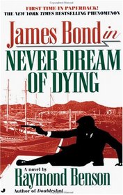Never Dream Of Dying: Library Edition (James Bond 007 (Blackstone))