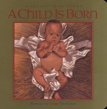 A Child Is Born : Picture Book