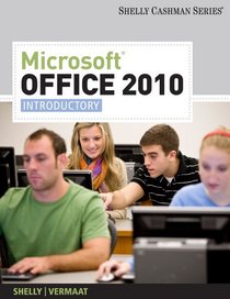 Microsoft  Office 2010: Introductory (Shelly Cashman Series(r) Office 2010)
