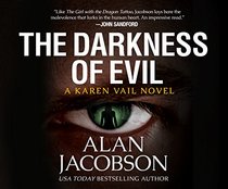 The Darkness of Evil (The Karen Vail Novels)