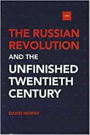 The Russian Revolution and the Unfinished Twentieth Century