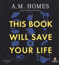This Book Will Save Your Life (Audio CD) (Unabridged)
