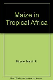 Maize in Tropical Africa