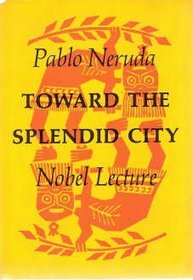Toward the splendid city: Nobel lecture