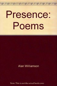 Presence: Poems (Grove Press Poetry Series)