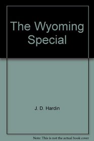 The Wyoming Special
