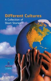 Different Cultures: A Collection of Short Stories (New Longman Literature 11-14)