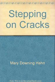 Stepping on Cracks