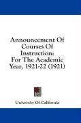 Announcement Of Courses Of Instruction: For The Academic Year, 1921-22 (1921)