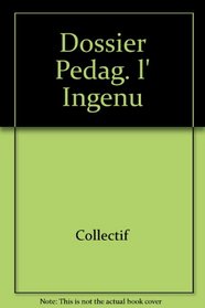 Dossier pdagogique : L'Ingnu
