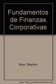 Fundamentos de Finanzas Corporativas (Spanish Edition)
