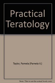 Practical Teratology