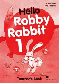 Hello Robby Rabbit 1: Teacher's Book