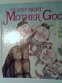 Just Right Mother Goose (Just Right for 3's and 4's)