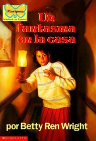 Un fantasma en la casa