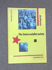 Future Socialist Society