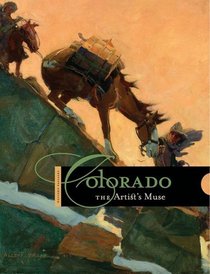 Colorado: The Artist's Muse (Western Passages)