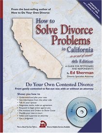 How to Solve Divorce Problems in California: In or Out of Court (How to Solve Divorce Problems in California)
