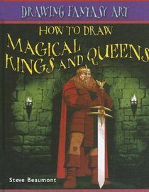 How to Draw Magical Kings and Queens (Drawing Fantasy Art)